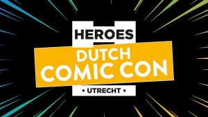 Jubileumeditie Heroes Dutch Comic Con 2021 verplaatst