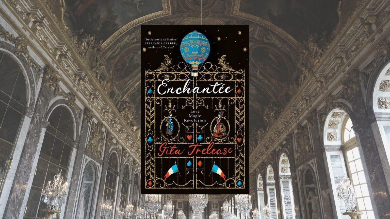 Caraval uit? Lees Enchantée!