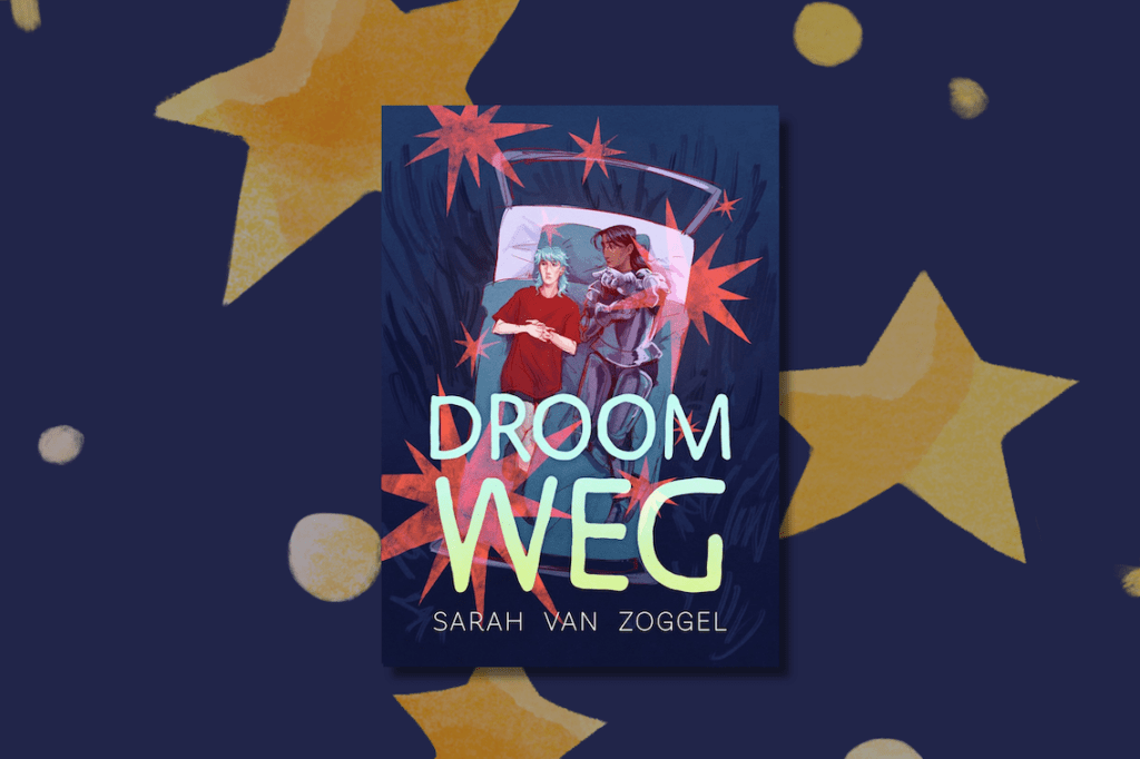 De kaft van Droom Weg. De achtergrond is donkerblauw met sterren. Centraal op de kaft is een bed te zien waarop de twee personage's liggen. Het personage aan de linkerkant heeft blauw haar en androgene kleding. Het personage rechts heeft een heel harnas aan en wijst omhoog.