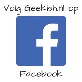 Volg Geekish.nl op Facebook